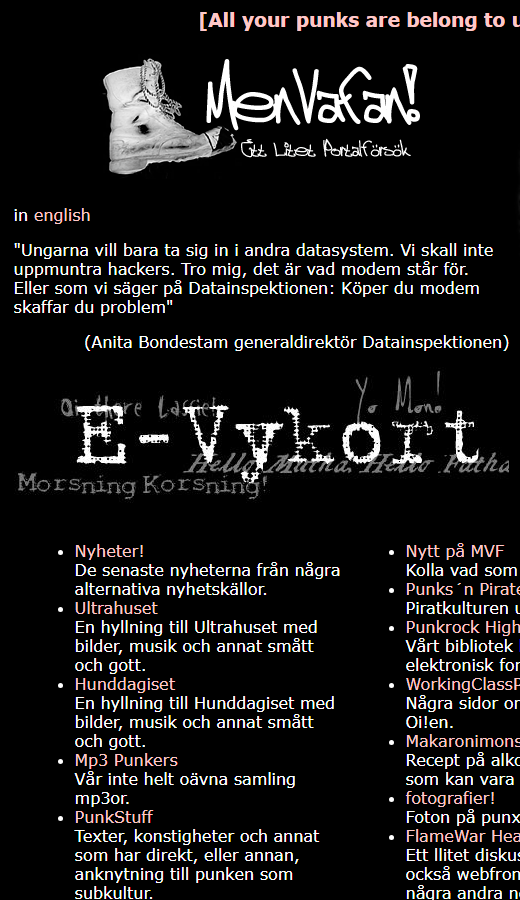 Screenshot of the original Men Va Fan! homepage in 2003: black background, a handwritten MenVaFan! logo next to a combat boot, a quote about modems from the Swedish Data Inspection Board, an E-Vykort banner and a two-column menu of sections